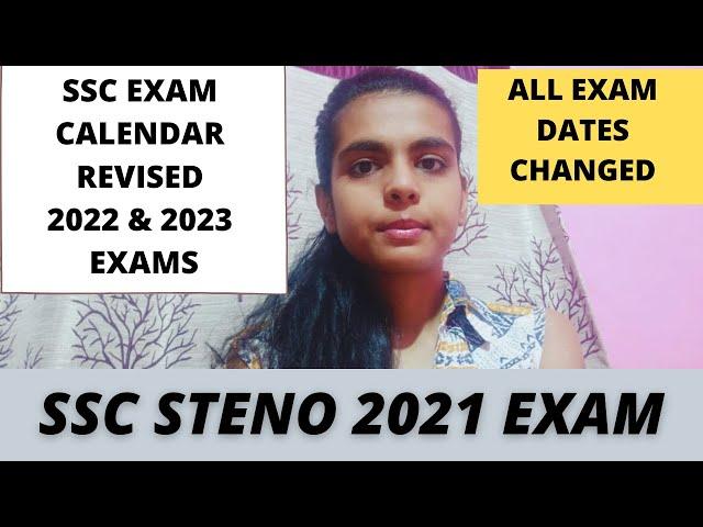 SSC 2022 EXAMS CALENDAR RELEASED | SSC STENO 2021 EXAM DATES OUT |