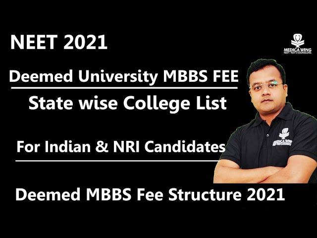 Deemed University MBBS Fees 2021, NRI Gen MBBS fee of deemed university in India State wise MBBS Fee