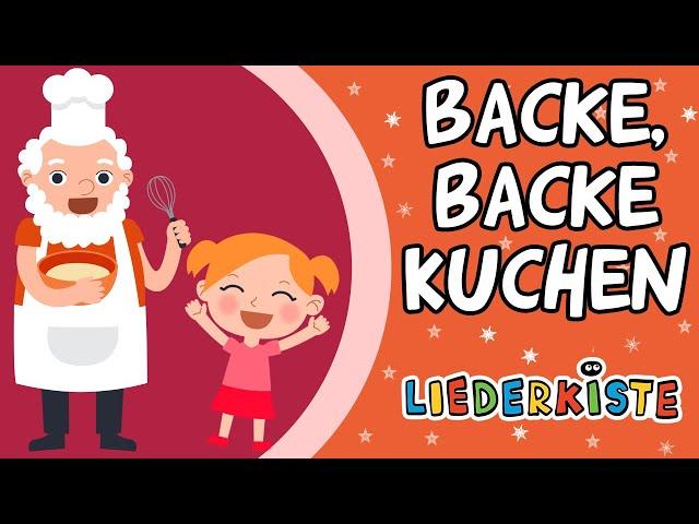 Backe, backe Kuchen -- German Nursery Rhymes | Liederkiste