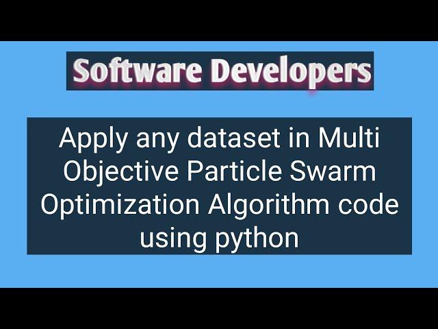 Multi objective particle swarm optimization algorithm code using python