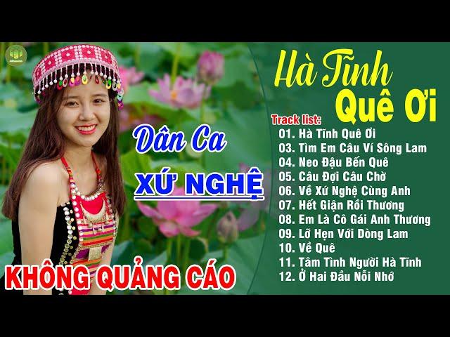 HÀ TĨNH QUÊ ƠI (A PÁO) - Thanh Ngân Gia Tiến | LK Dân Ca Xứ Nghệ Hay Nhất GÂY BÃO CỘNG ĐỒNG MẠNG