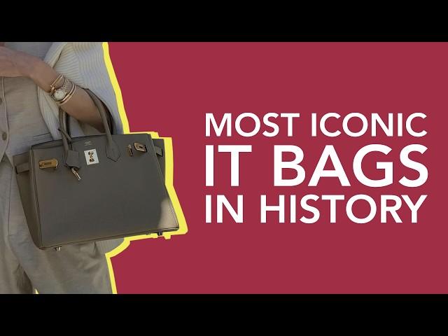 It Bags That Have Defined Fashion History