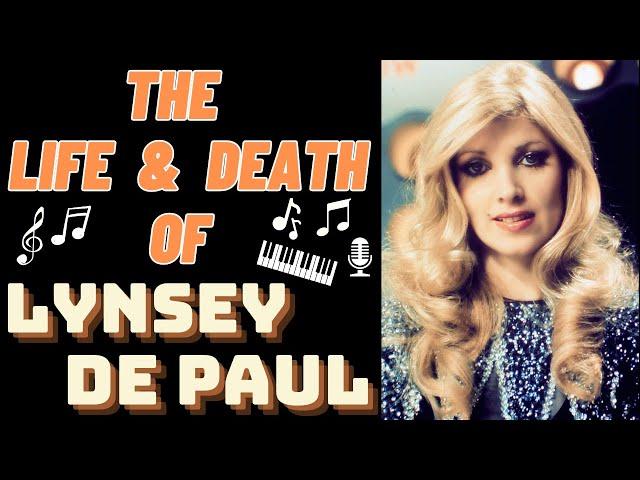 The Life & Death of LYNSEY DE PAUL