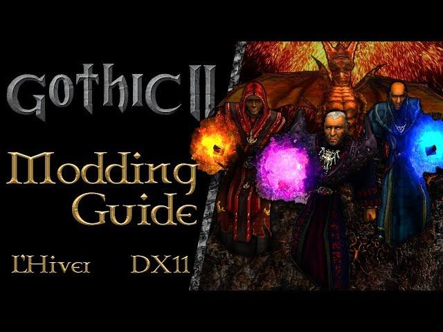 Gothic 2 : Modding Guide : L'Hiver English Version 1.1.4 + DIRECTX11 17.1