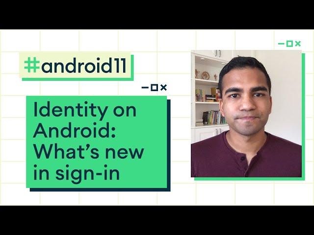 Identity on Android: What’s new in sign-in