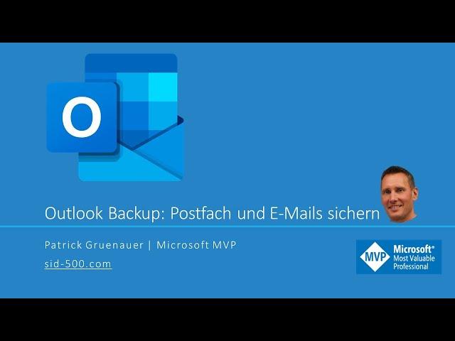 Outlook Backup: Postfach und E-Mails sichern