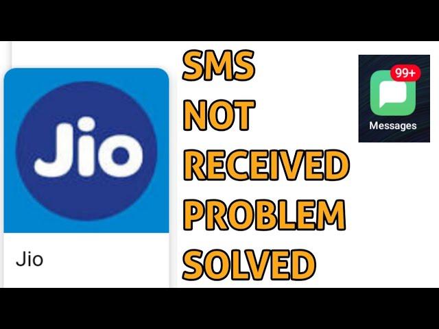 Jio Incoming SMS and Message not Working Problem Solved