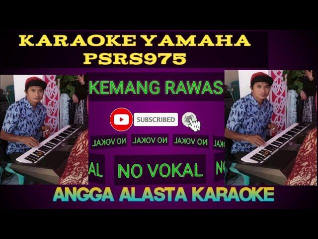 Kemang rawas karaoke yanto icak pop sumbawa cover kiboards975