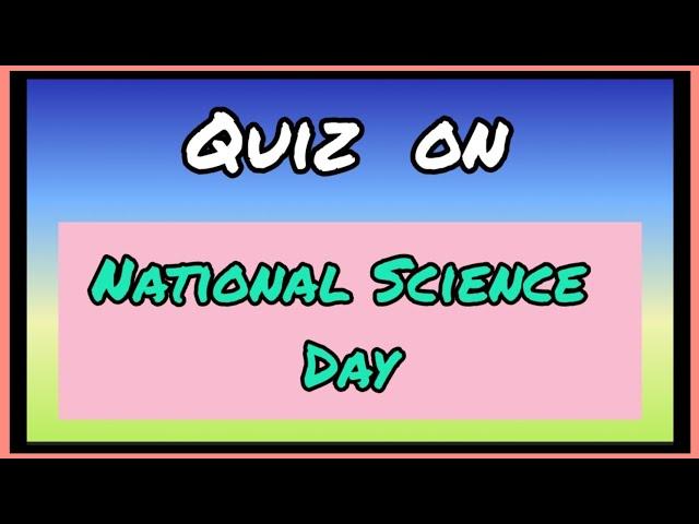 Quiz on National Science Day ️ // Raman Effect // Shivani Kaushal