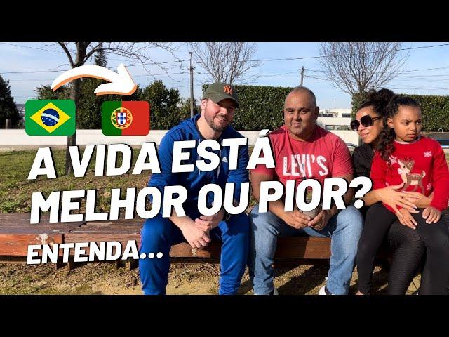 VALEU A PENA TROCAR O BRASIL POR PORTUGAL?