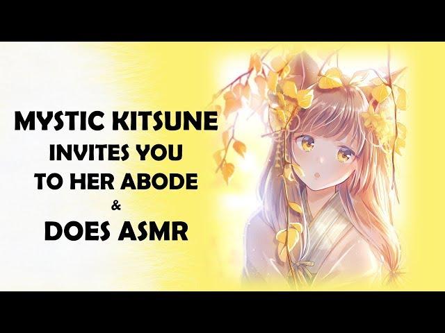 ASMR Audio - Mystic Kitsune Invites You to Her Abode and Does ASMR [Fall Asleep][Relaxation]