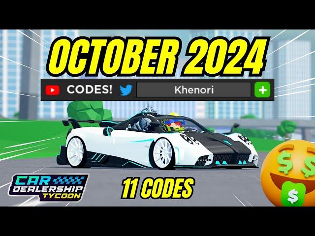 CODES are BROKEN?! 11 WORKING CODES CAR DEALERSHIP TYCOON OCT 2024! #cardealershiptycoon #roblox