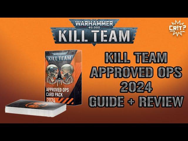 Kill Team Approved Ops 2024 Review