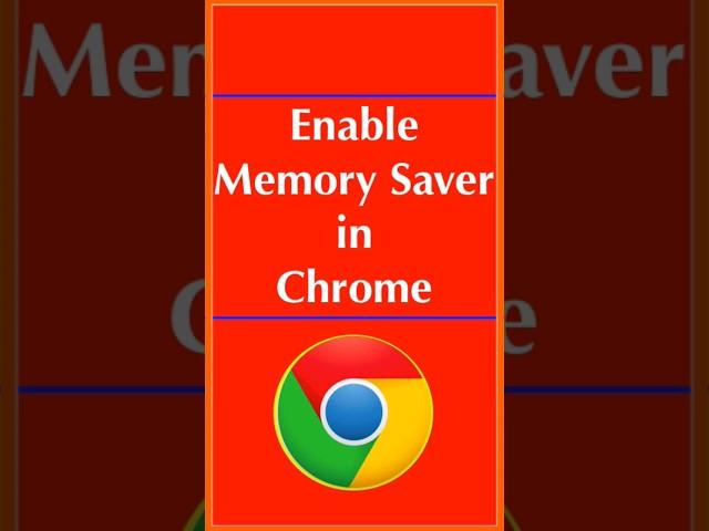 Enable Memory Saver in #google  #chrome