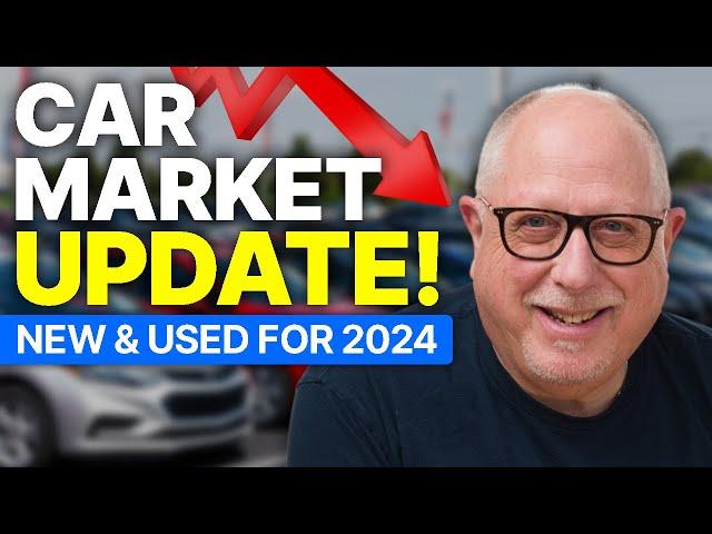 Car Market Update For New & Used Vehicles in 2024