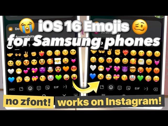 Get iOS 16 Emojis on Samsung Devices NO ZFont needed!