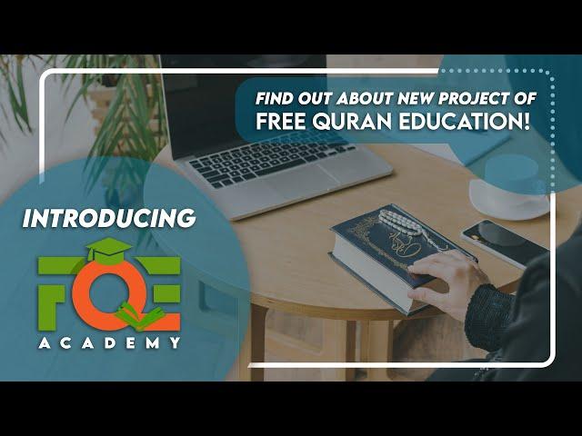 FQE Academy | Your dedicated platform for Online Quran Classes