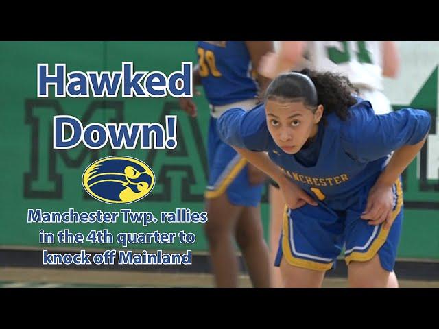 Manchester Twp. 43 Mainland 36 | War vs. The Shore | Destiny Adams 18 Points