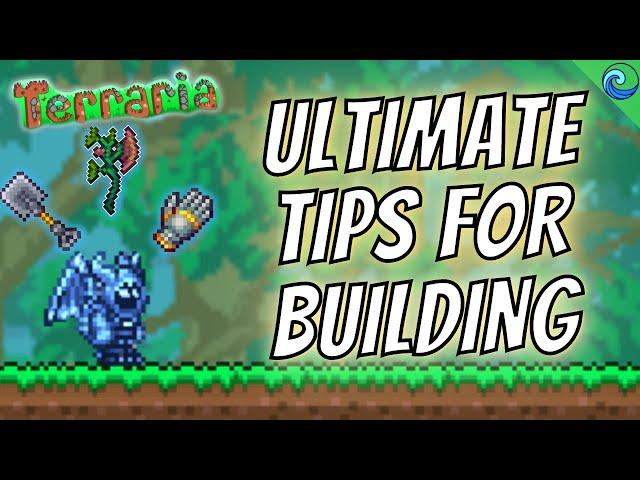 TOP 9 TIPS You Need To Know For Building in Terraria