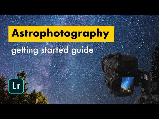 Astrophotography (or star photography) for beginners: How to shoot and edit the stars & Milky Way