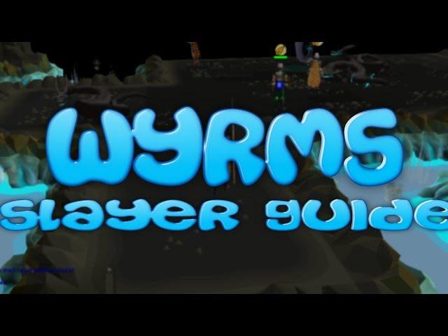 OSRS: Wyrm Slayer guide