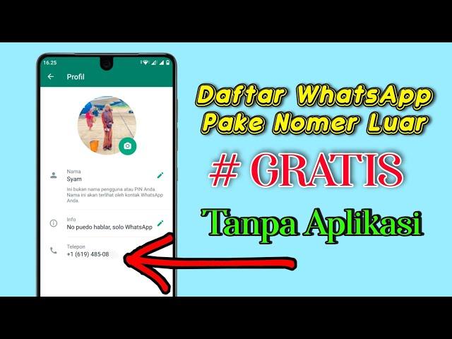 Gratis ! Cara Daftar WA Pakai Nomer Luar Tanpa Aplikasi