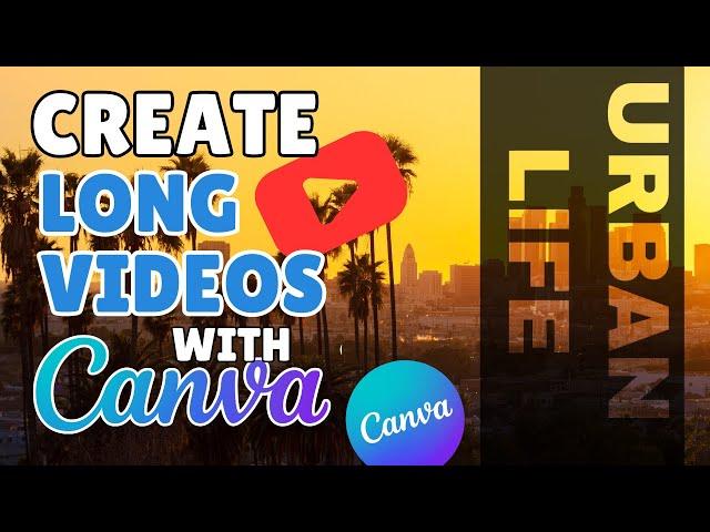 How to Create Faceless Long Videos in Canva for Millions of Views