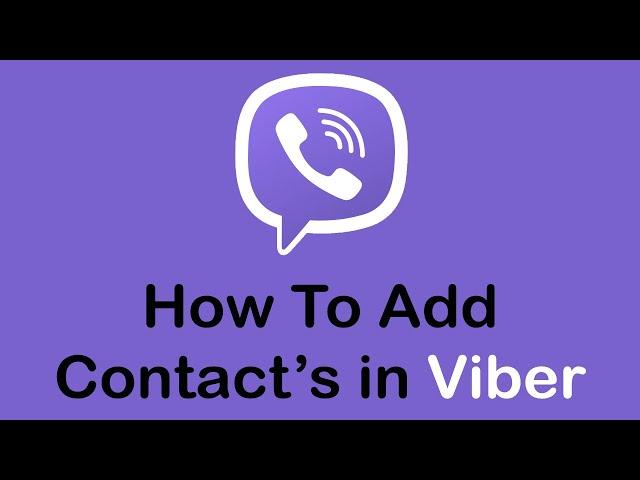 How To Add Contact On Viber | Viber Tutorial 2022