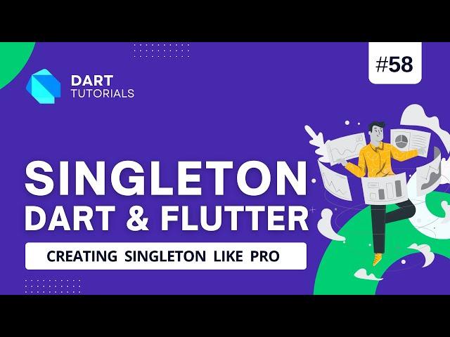 Flutter Singleton class : How to create singleton in Dart