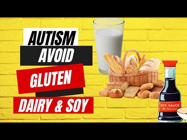 You May Never Eat BREAD, DAIRY, or SOY Again After Watching This: Autism Edition