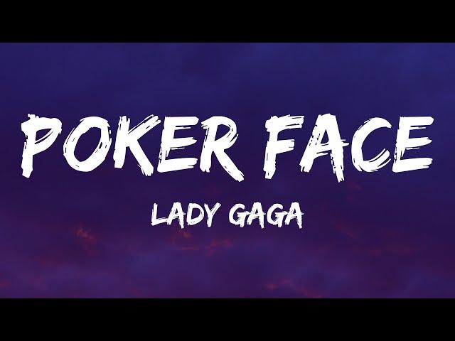 Lady Gaga - Poker Face (Lyrics)