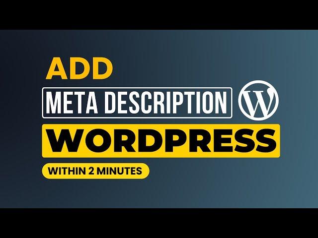 How To Add Meta Description In Wordpress Website [Easily]