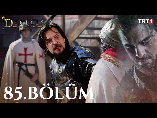 Diriliş Ertuğrul 85. Bölüm