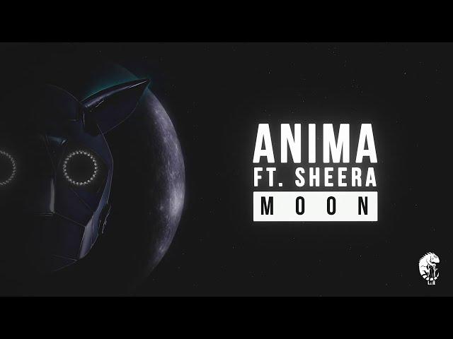 Anima Ft. Sheera - Moon (Original Mix)