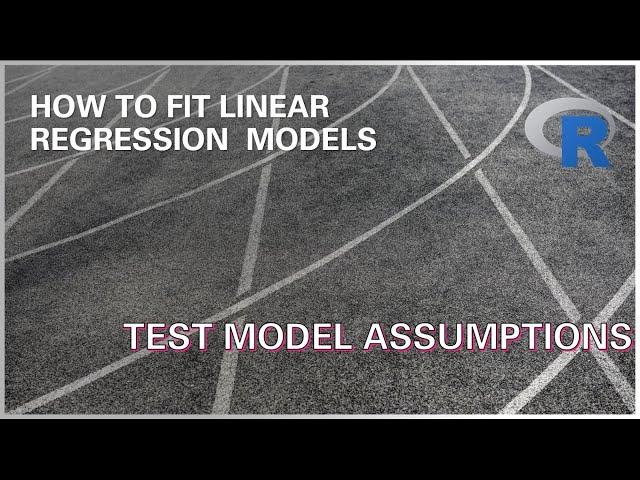 How to Fit Linear Regression: Test Assumptions in R Rstudio | Model Diagnostic Tutorial Data Science