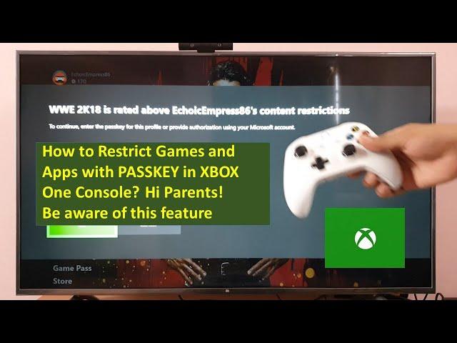 How to Restrict Games and Apps with PASSKEY in XBOX One Console?