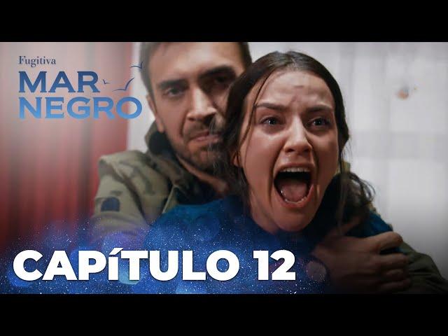 Mar Negro | Fugitiva - Capítulo Exclusivo 12