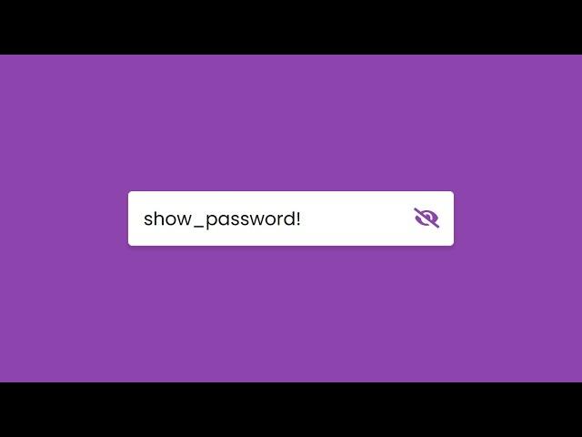 Password Show or Hide Toggle using HTML CSS & JavaScript | CodingLab