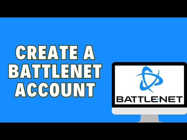 How To Create A Battlenet Account