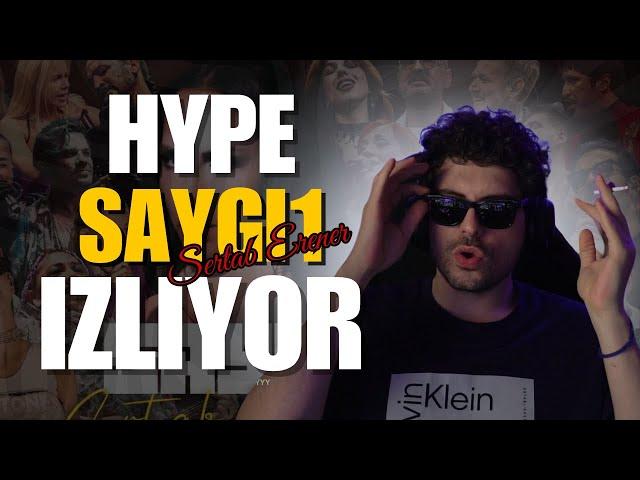 HYPE KESİT | SAYGI1 (Sertab Erener) İZLİYOR