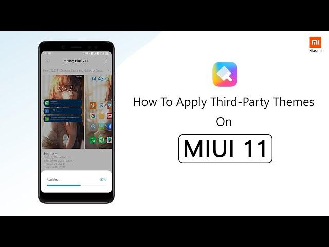 How To Apply Third-Party Themes On MIUI 11