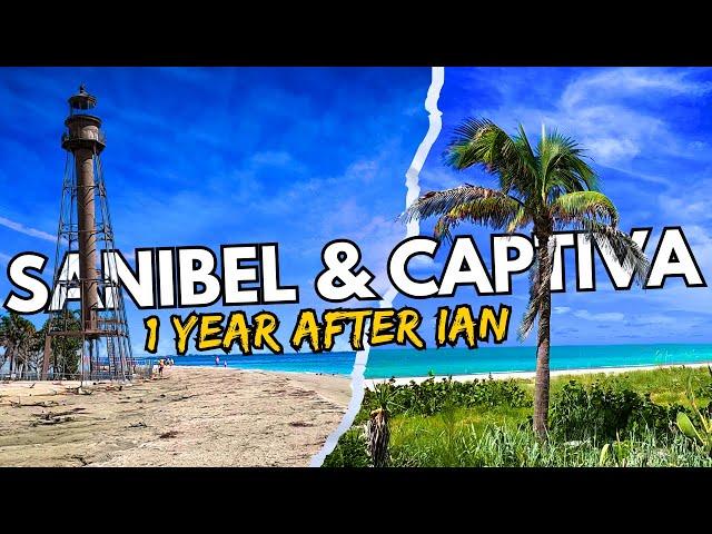 Sanibel & Captiva Islands | 1 YEAR AFTER HURRICANE IAN