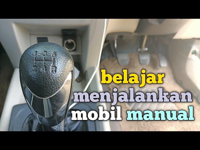 Belajar mobil manual untuk pemula || belajar menjalankan mobil manual