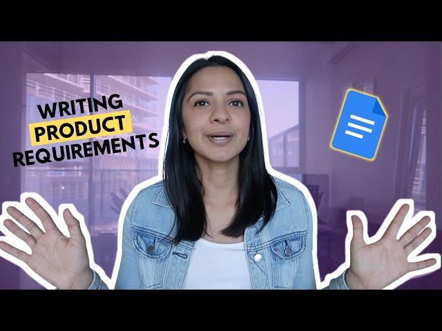 HOW TO write Product Requirements for Product Managers | FREE template and walkthrough