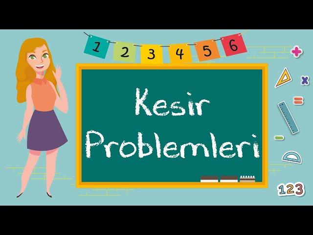 3. Sınıf - Kesir Problemleri