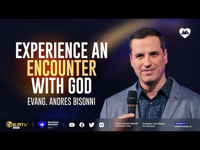 EXPERIENCE AN ENCOUNTER WITH GOD | ANDRES BISONNI #andresbisonni #holyspirit #power #owerri