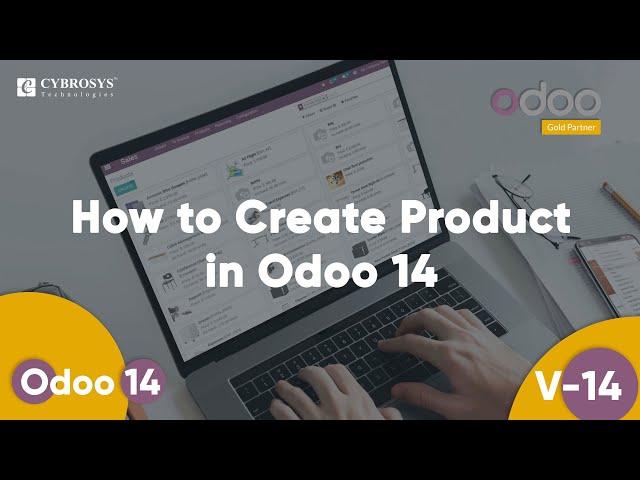 How to Create Product in Odoo 14?