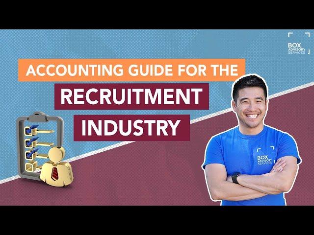 ACCOUNTING GUIDE FOR THE RECRUITMENT INDUSTRY