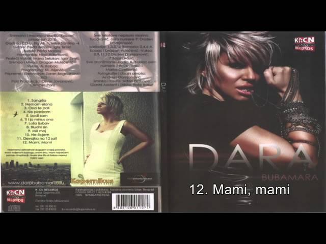 Dara Bubamara - Mami, mami - (Audio 2010)