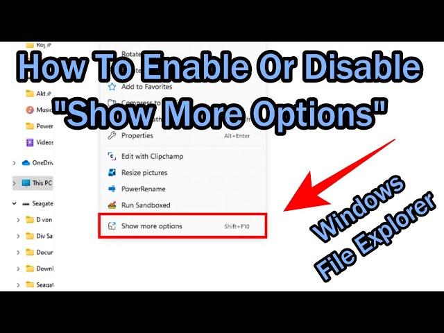 How To Disable "Show More Options" In The Win 11 File Explorer Context Menu Using A Simple Command